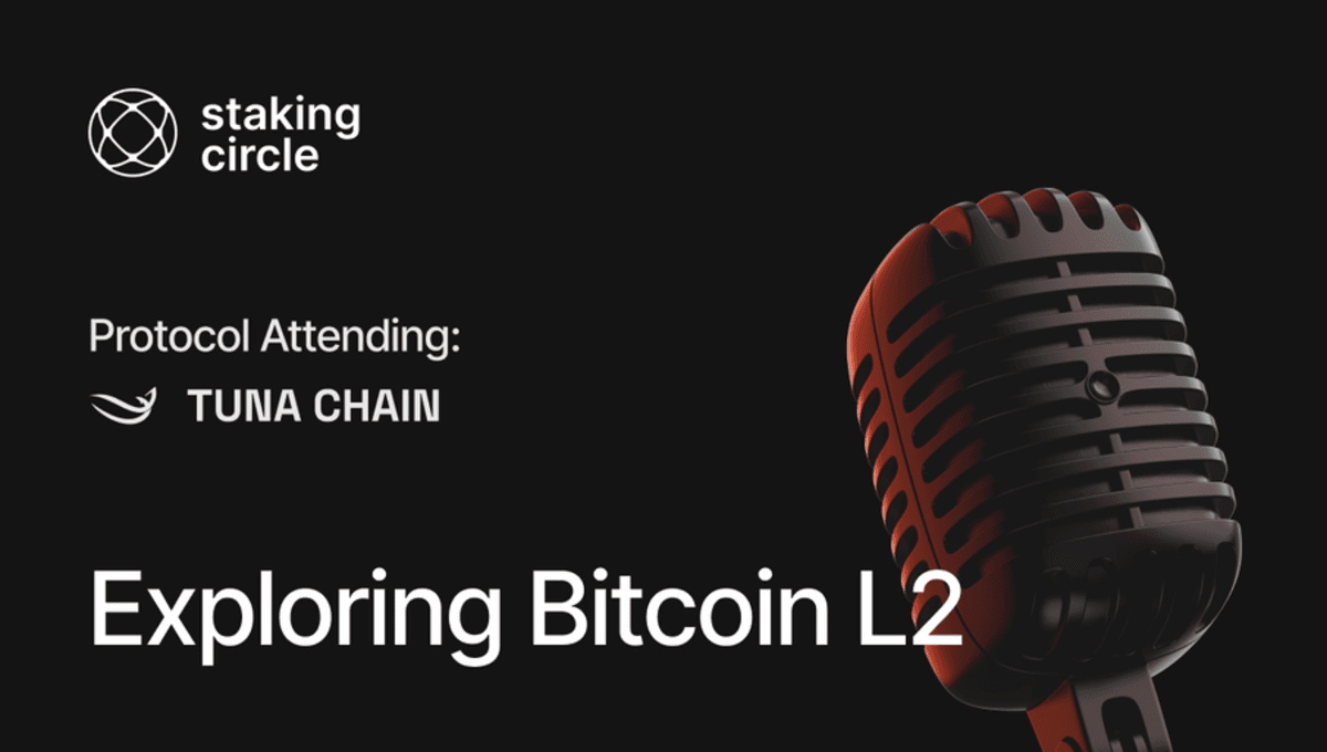 Exploring Bitcoin L2 w/ Tuna Chain