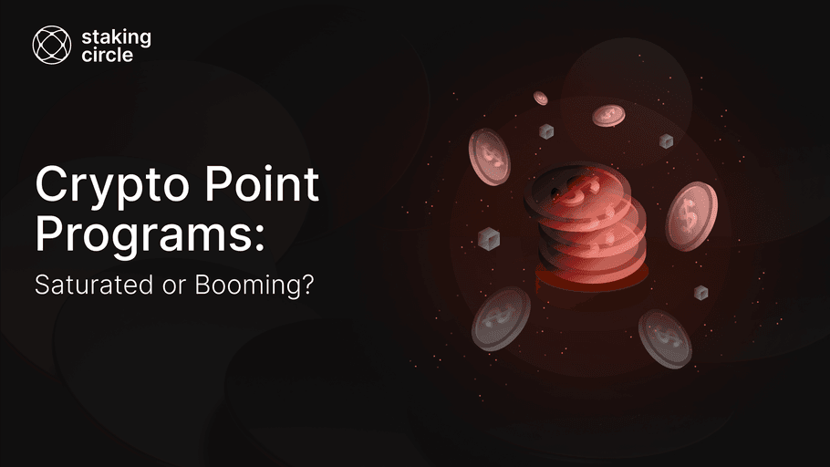Crypto Point Programs: Booming or Saturated?