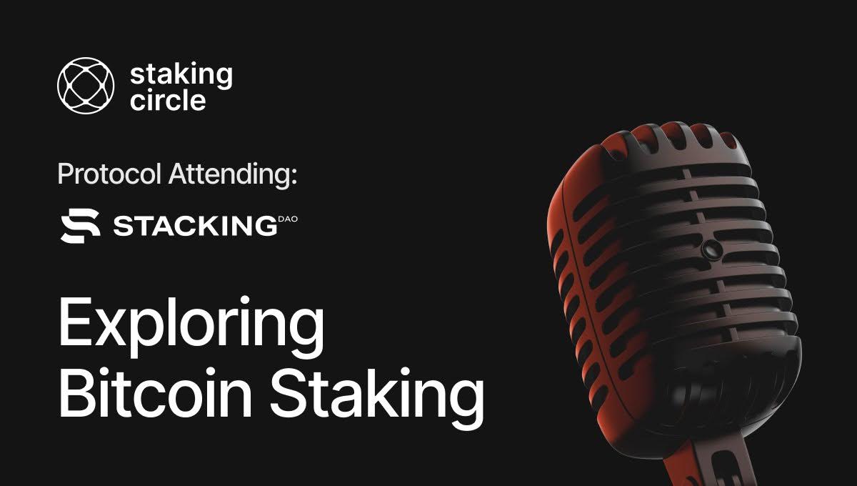 Exploring Bitcoin Staking w/ StackingDAO