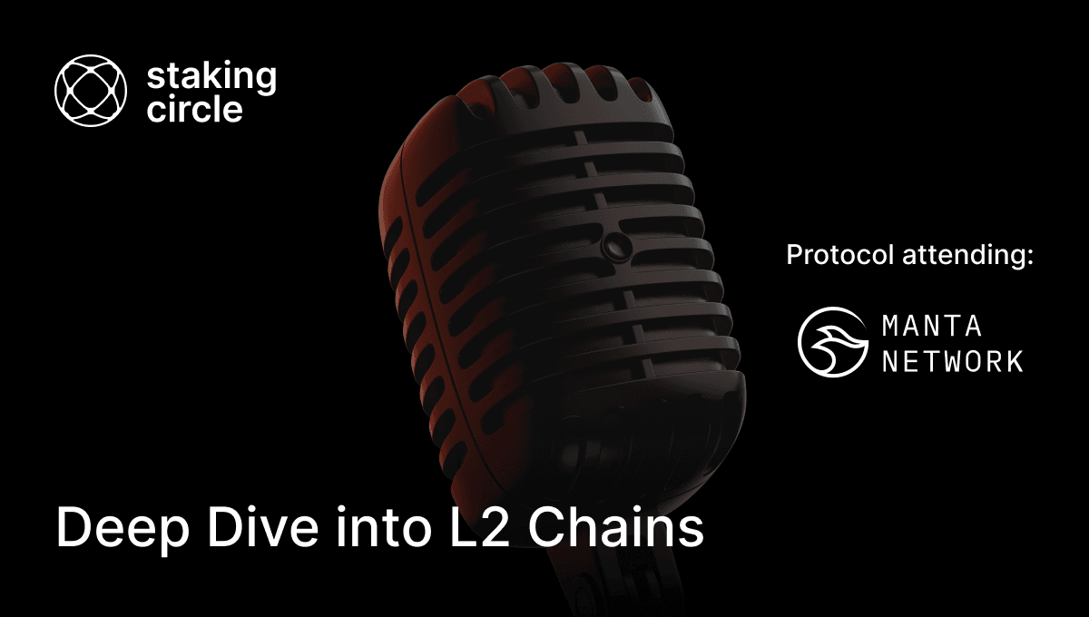 Deep Dive into L2 Chains w/ Manta Network